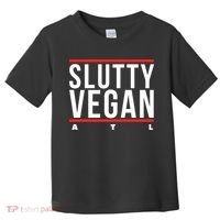 Slutty Vegan Run Slutty Toddler T-Shirt thumb 0
