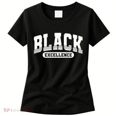 Sporty Varsity Style Black Excellence Women's T-Shirt