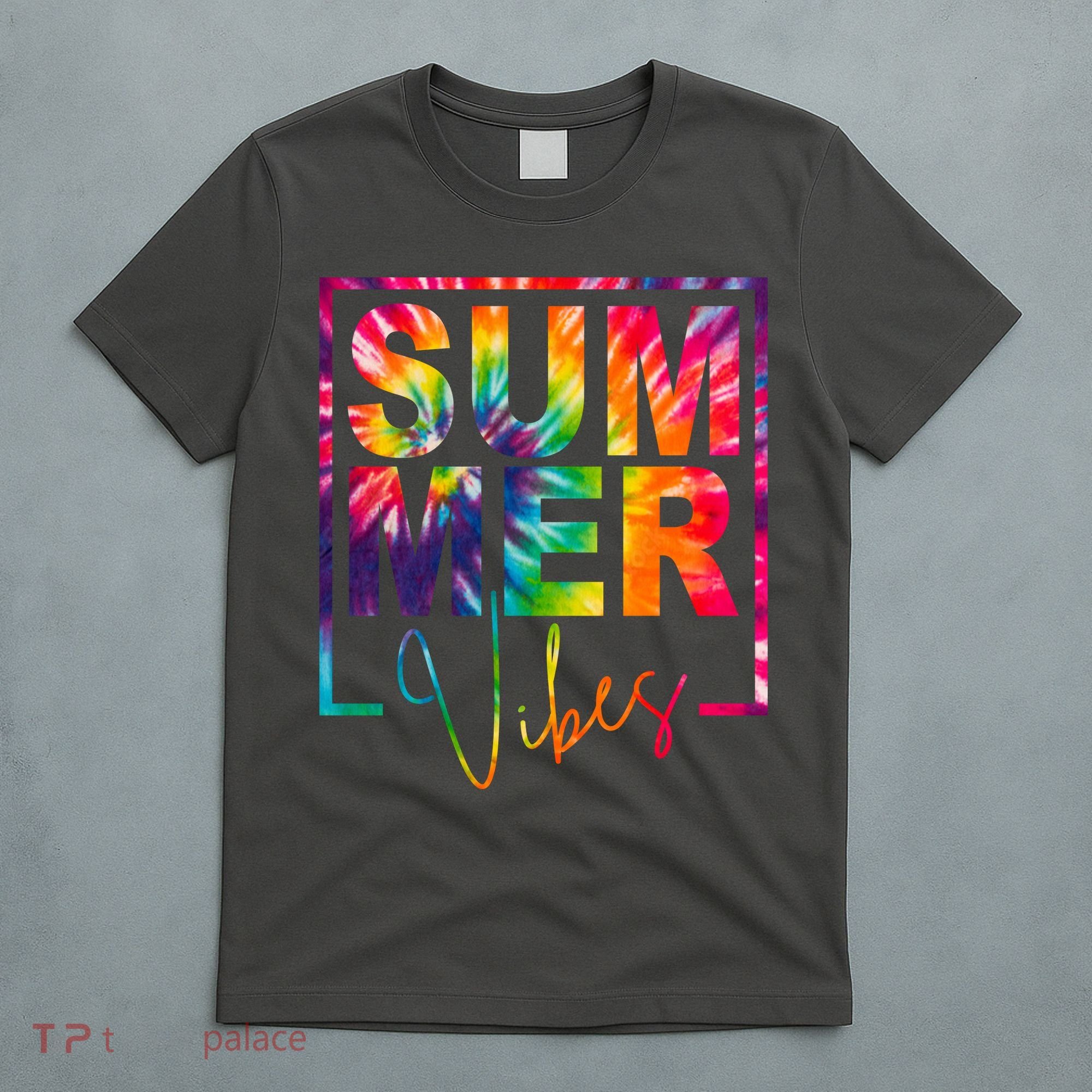 Summer Vibes Tie Dye Colorful Fun T-Shirt