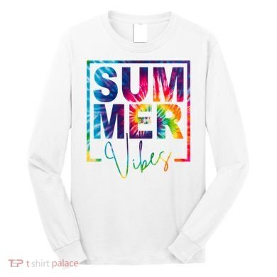 Summer Vibes Tie Dye Vacation Gift Long Sleeve Shirt