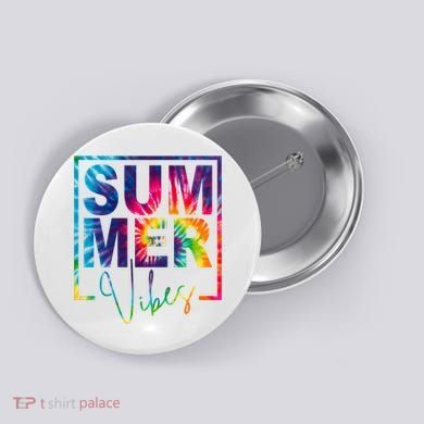 Summer Vibes Tie Dye Vacation Gift Button