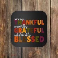 So Very Thankful Incredibly Grateful Unbelievably Blessed Coaster thumb 0