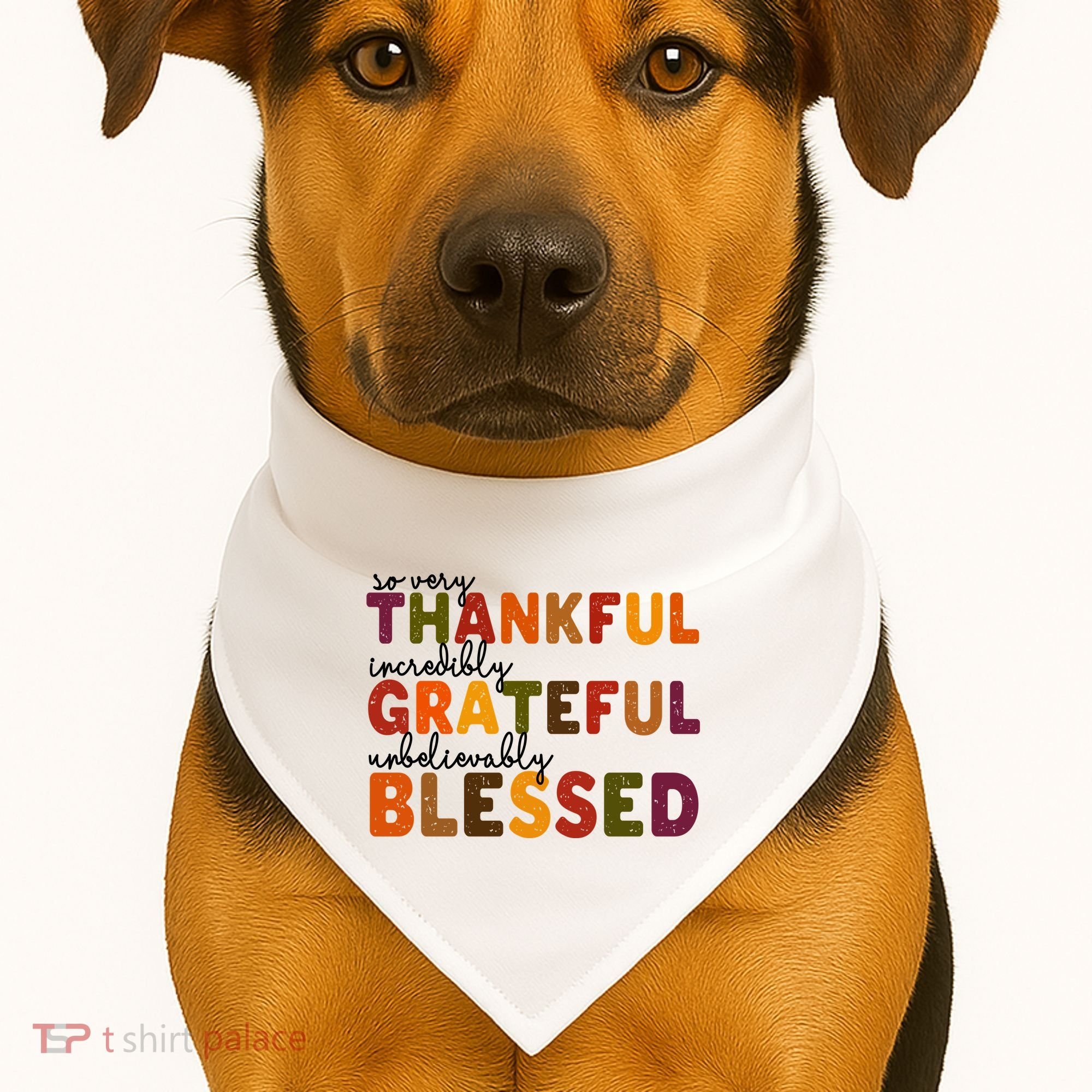 So Very Thankful Incredibly Grateful Unbelievably Blessed USA-Made Doggie Bandana
