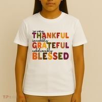 So Very Thankful Incredibly Grateful Unbelievably Blessed T-Shirt thumb 4