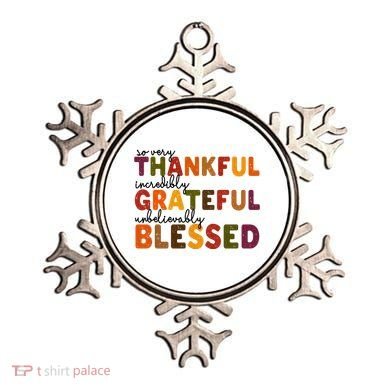 So Very Thankful Incredibly Grateful Unbelievably Blessed Ornament