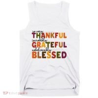 So Very Thankful Incredibly Grateful Unbelievably Blessed Tank Top thumb 0