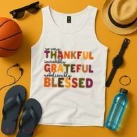 So Very Thankful Incredibly Grateful Unbelievably Blessed Tank Top thumb 4