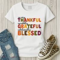 So Very Thankful Incredibly Grateful Unbelievably Blessed Women's T-Shirt thumb 3