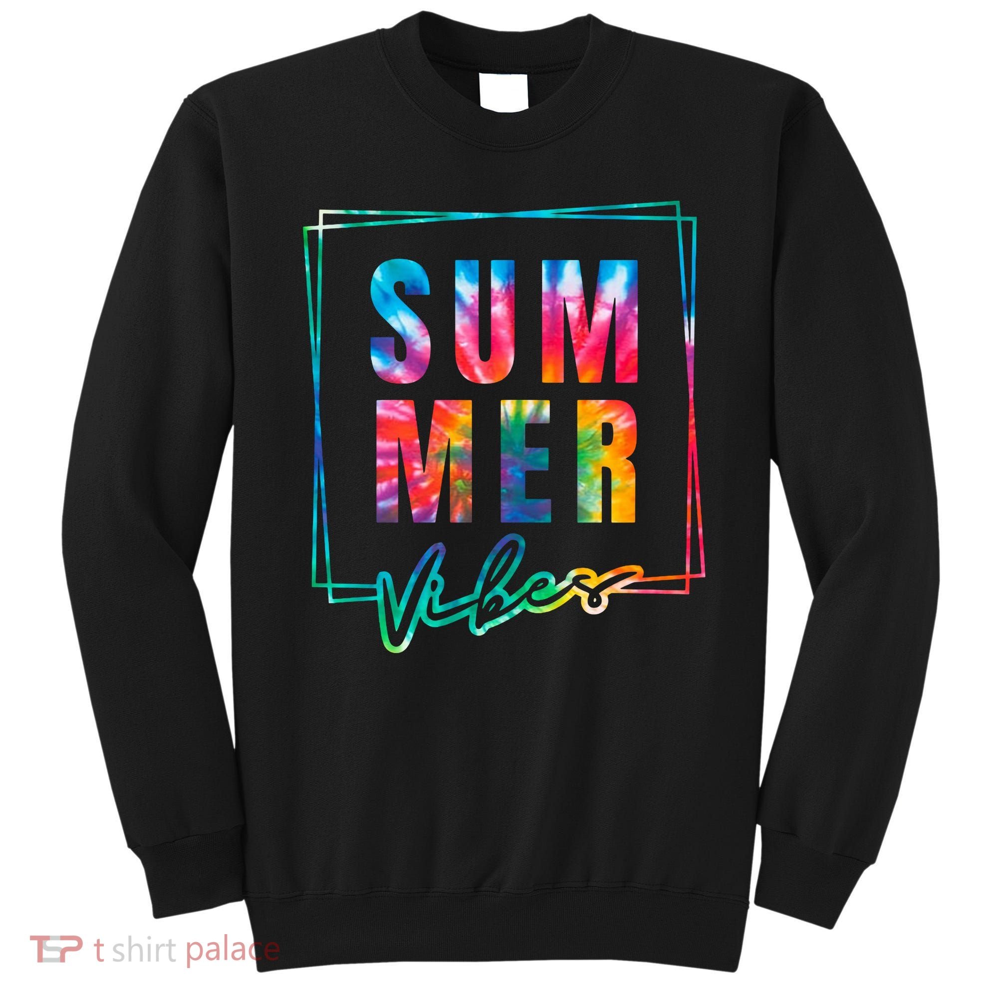 Summer Vibes Tie Dye Summer Vacation Sweatshirt