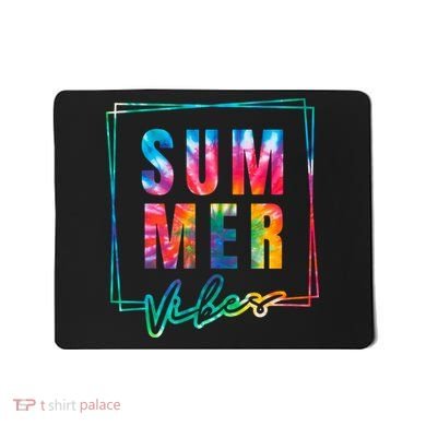 Summer Vibes Tie Dye Summer Vacation Mousepad