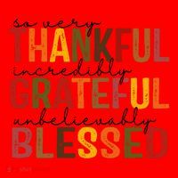 So Very Thankful Incredibly Grateful Unbelievably Blessed Thanksgiving Quote Santa Hat thumb 1