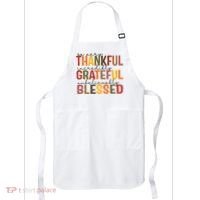 So Very Thankful Incredibly Grateful Unbelievably Blessed Thanksgiving Quote Apron thumb 0