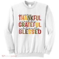 So Very Thankful Incredibly Grateful Unbelievably Blessed Thanksgiving Quote Sweatshirt thumb 0