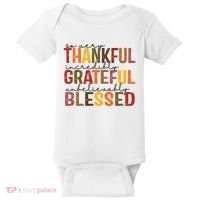 So Very Thankful Incredibly Grateful Unbelievably Blessed Thanksgiving Quote Baby Bodysuit thumb 0