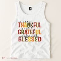 So Very Thankful Incredibly Grateful Unbelievably Blessed Thanksgiving Quote Tank Top thumb 2