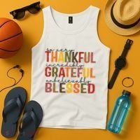 So Very Thankful Incredibly Grateful Unbelievably Blessed Thanksgiving Quote Tank Top thumb 4