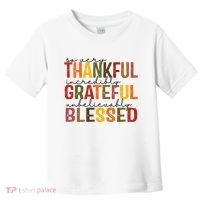 So Very Thankful Incredibly Grateful Unbelievably Blessed Thanksgiving Quote Toddler T-Shirt thumb 0