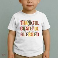 So Very Thankful Incredibly Grateful Unbelievably Blessed Thanksgiving Quote Toddler T-Shirt thumb 2