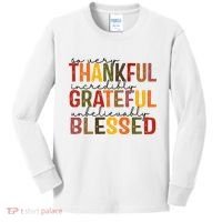 So Very Thankful Incredibly Grateful Unbelievably Blessed Thanksgiving Quote Kids Long Sleeve Shirt thumb 0