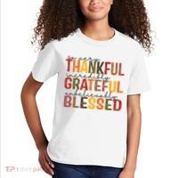 So Very Thankful Incredibly Grateful Unbelievably Blessed Thanksgiving Quote Kids T-Shirt thumb 2