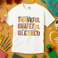 So Very Thankful Incredibly Grateful Unbelievably Blessed Thanksgiving Quote Kids T-Shirt thumb 3