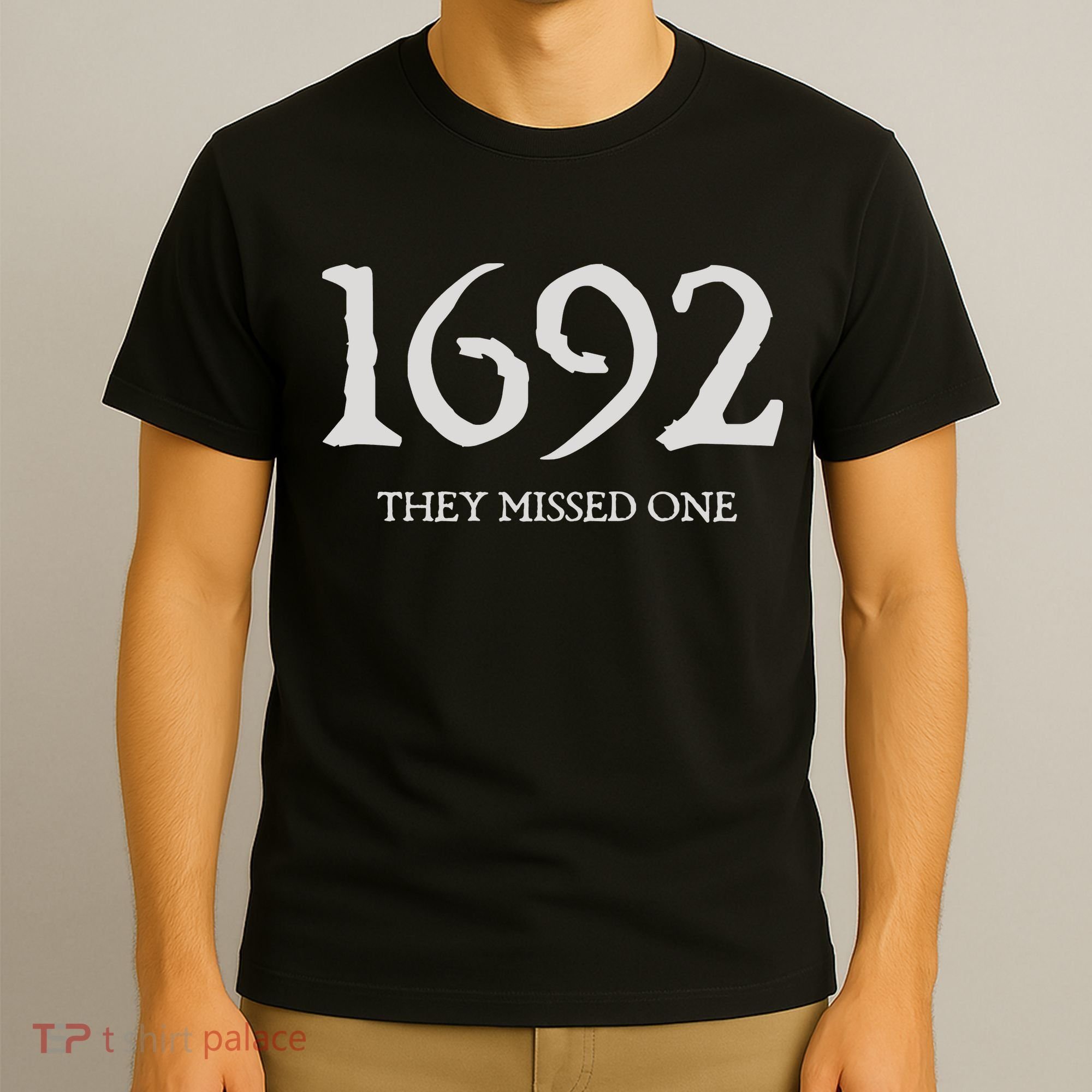 Salem Witch 1692 They Missed One Halloween Massachusetts Witch Trials Season T-Shirt