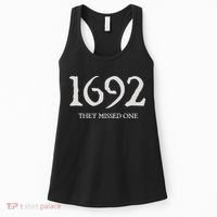 Salem Witch 1692 They Missed One Halloween Massachusetts Witch Trials Season Women's Tank Top thumb 0