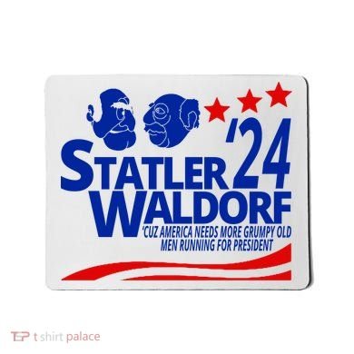 Statler Waldorf 2024 Funny President Mousepad