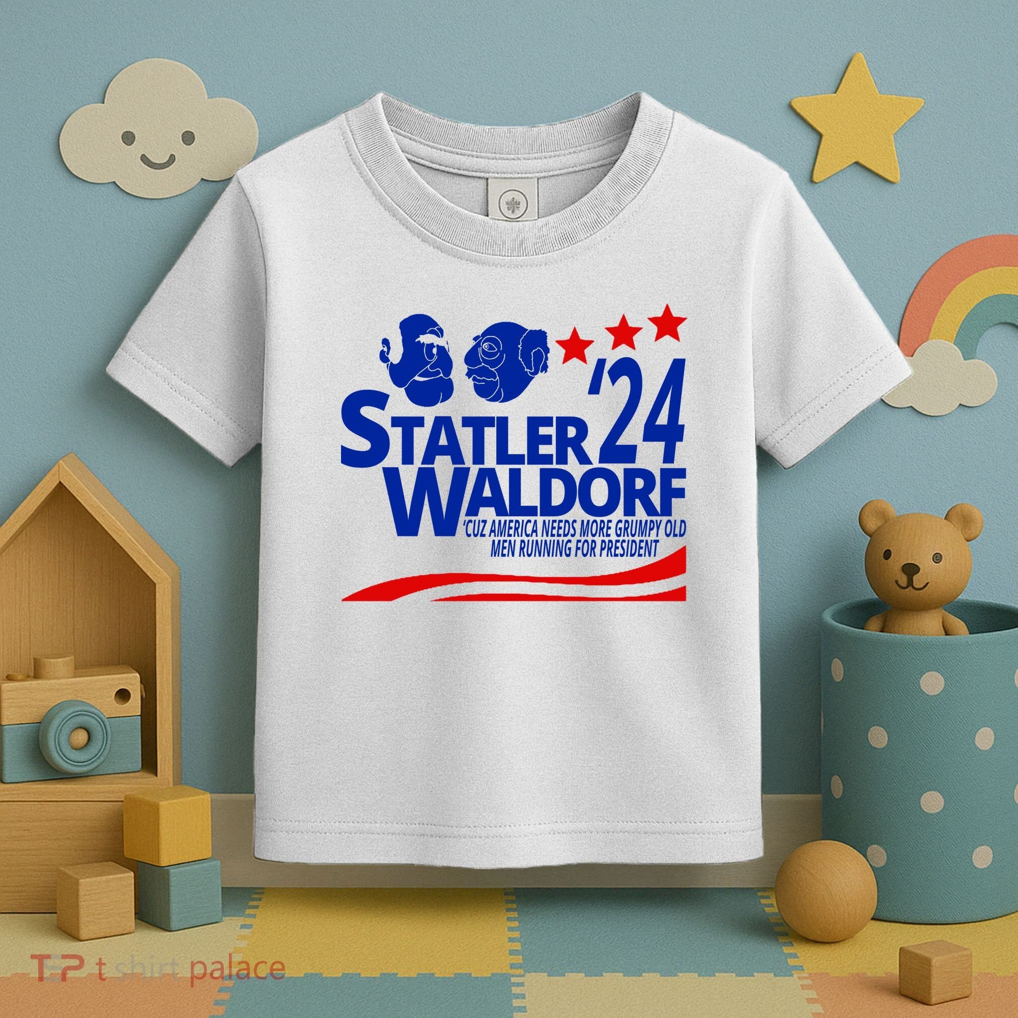 Statler Waldorf 2024 Funny President Toddler T-Shirt
