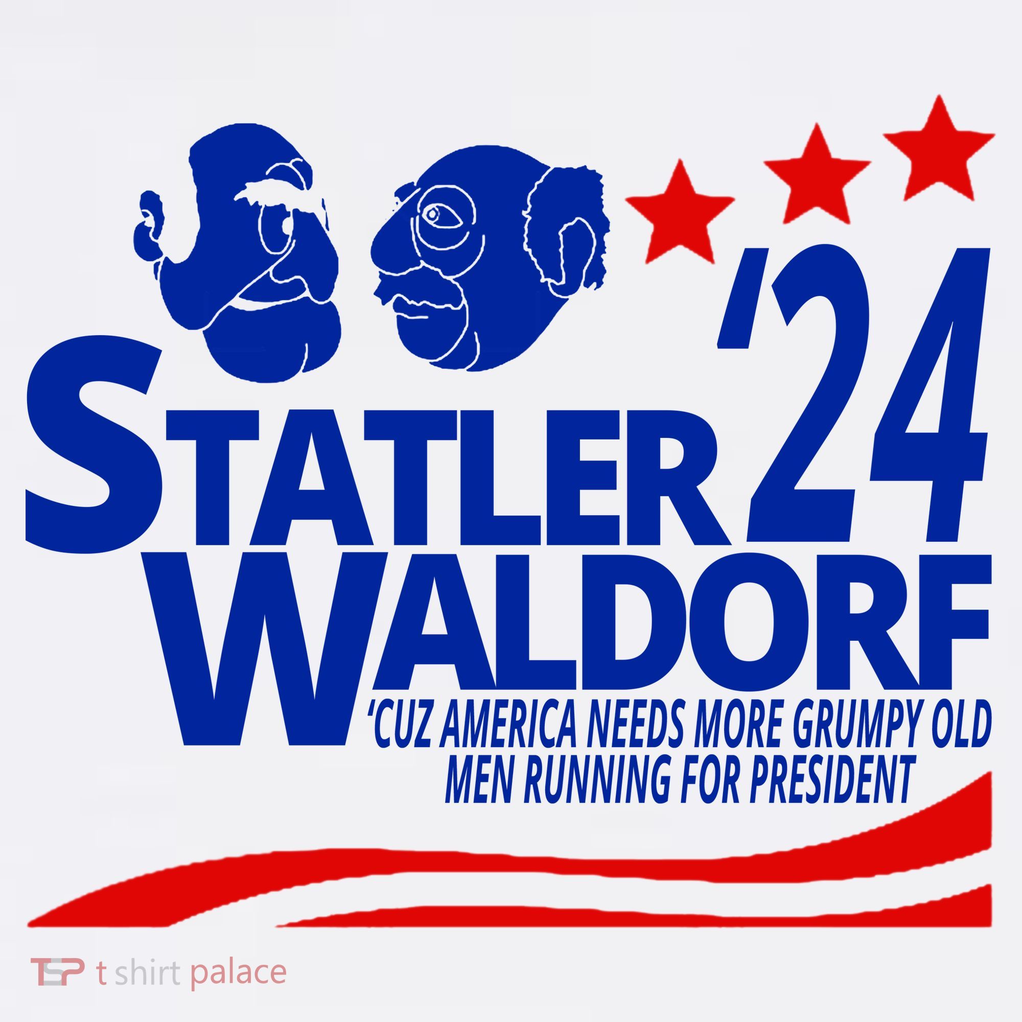 Statler Waldorf 2024 Funny President Women's T-Shirt