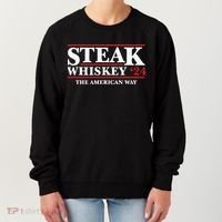 Steak Whiskey 24 The American Way Women's Sweatshirt thumb 0