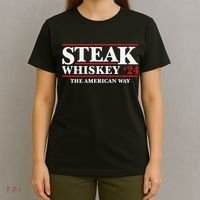 Steak Whiskey 24 The American Way T-Shirt thumb 4