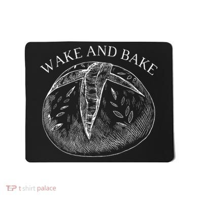 Sourdough Wake And Bake Mousepad
