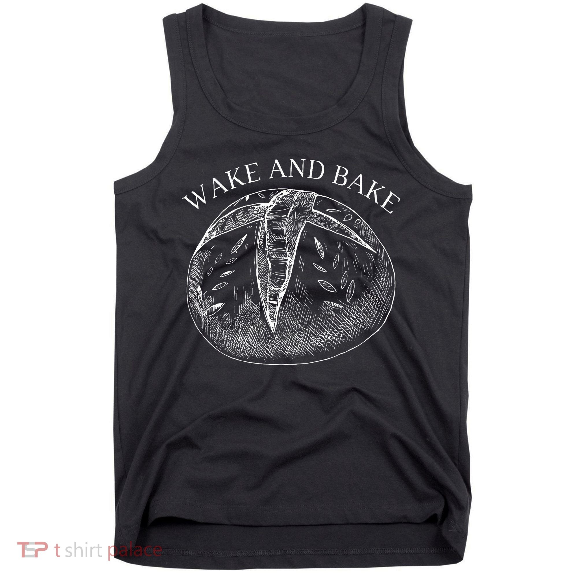 Sourdough Wake And Bake Tank Top