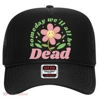 Someday We'll All Be Dead Flower Hat thumb 0