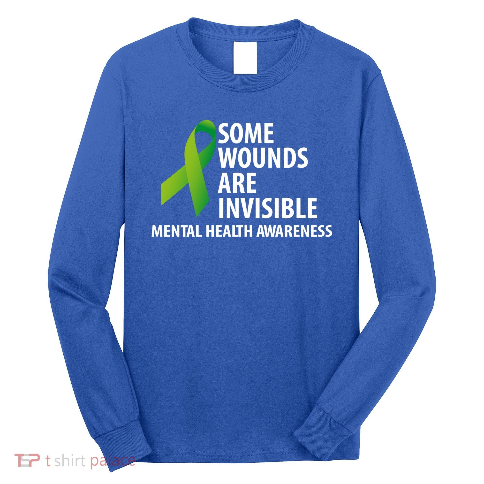 Some Wounds Are Invisible Tal Health Awareness Month Gift Long Sleeve Shirt