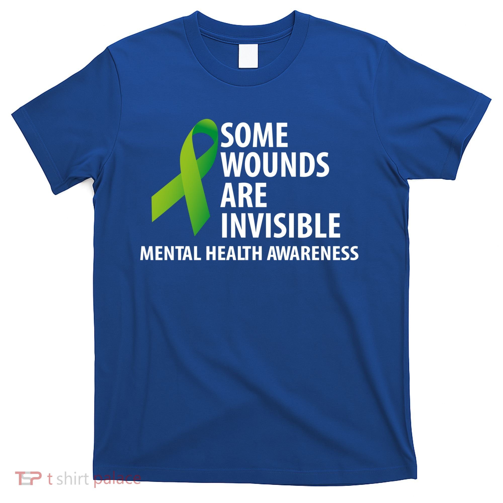 Some Wounds Are Invisible Tal Health Awareness Month Gift T-Shirt