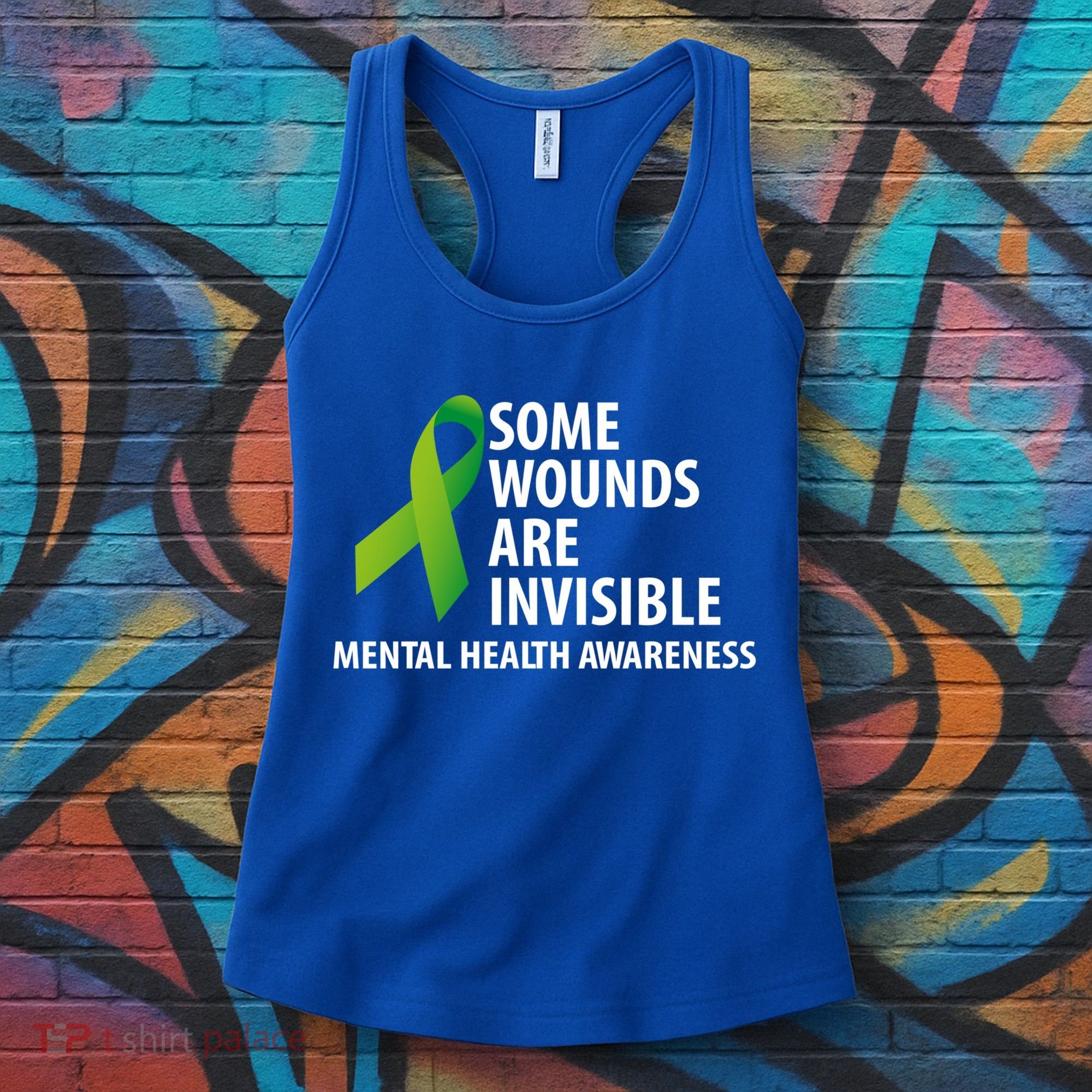 Some Wounds Are Invisible Tal Health Awareness Month Gift Women's Tank Top