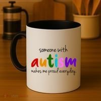 Someone With Autism Makes Me Proud Everyday Coffee Mug thumb 4