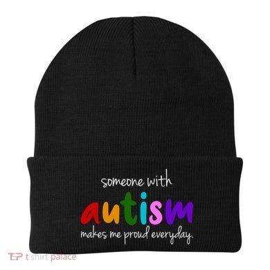 Someone With Autism Makes Me Proud Everyday Beanie