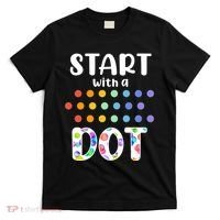 Start With A Dot Inernational Dot Day T-Shirt thumb 0