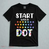 Start With A Dot Inernational Dot Day T-Shirt thumb 5