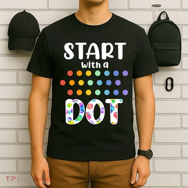 Start With A Dot Inernational Dot Day T-Shirt
