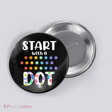 Start With A Dot Inernational Dot Day Button