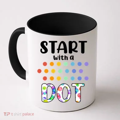 Start With A Dot Inernational Dot Day Coffee Mug