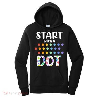 Start With A Dot Inernational Dot Day Women's Hoodie
