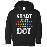 Start With A Dot Inernational Dot Day Toddler Hoodie thumb 0