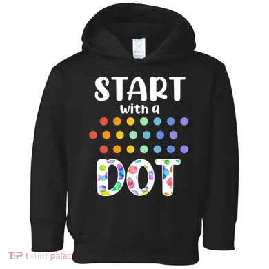 Start With A Dot Inernational Dot Day Toddler Hoodie