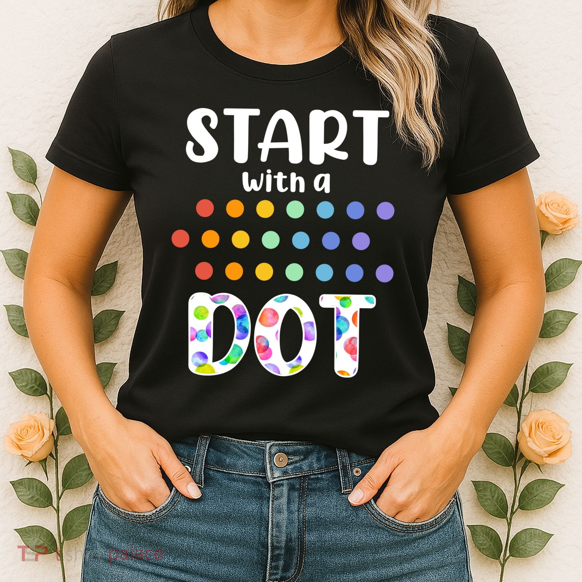 Start With A Dot Inernational Dot Day Women's T-Shirt