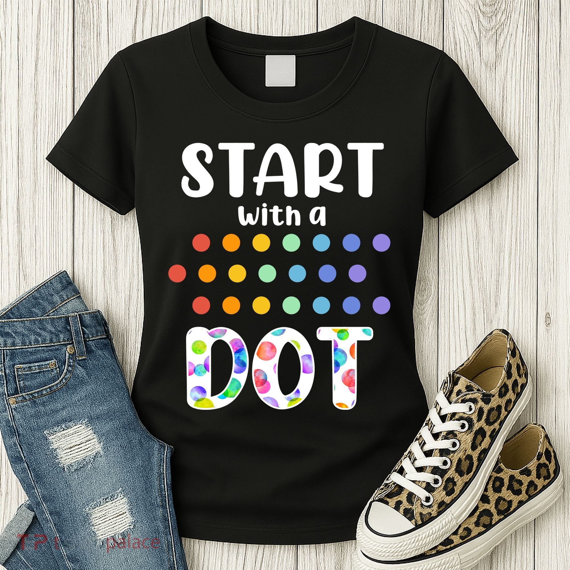 Start With A Dot Inernational Dot Day Women's T-Shirt